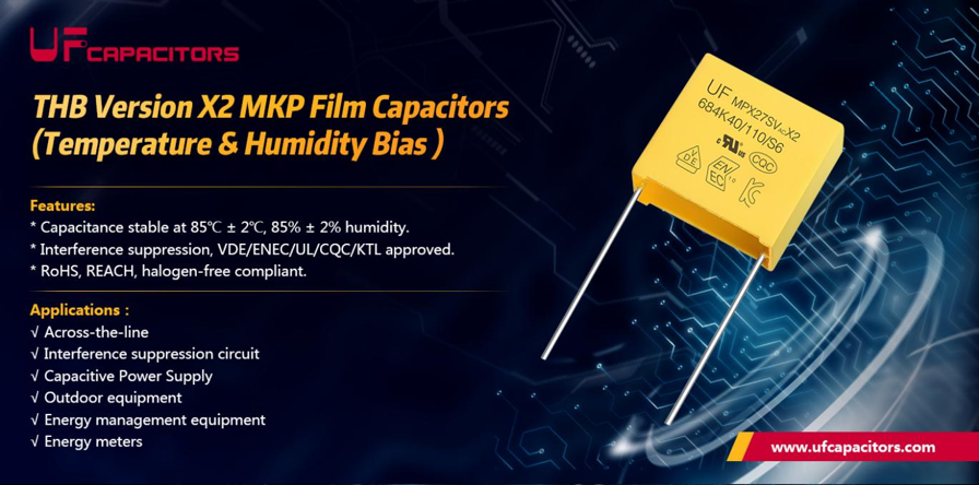 UF THB series X2 Film Capacitors: The Ultimate Solution for Extreme Environment Reliability